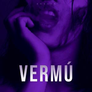 VERMÚ (Explicit)