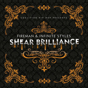 Coalition Hip Hop Presents : Shear Brilliance (Explicit)