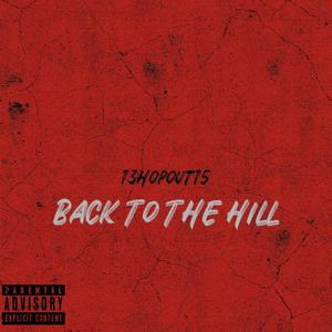 Back To The Hill #FREEMUNCH (Explicit)
