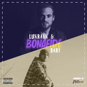 Bonafide (feat. Dari)