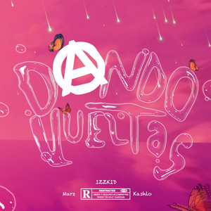 DANDO VUELTAS (Explicit)