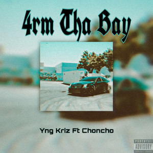 4rm Tha Bay (Explicit)