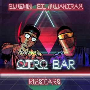 Otro Bar (Explicit)