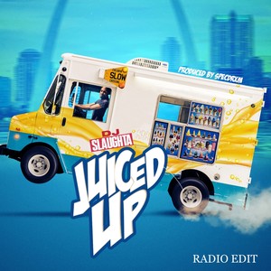 Juiced Up (Radio Edit)