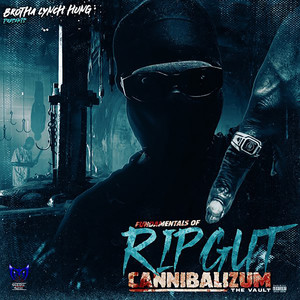 Intro (Fundamentals of Ripgut Cannibalizum) (Explicit)