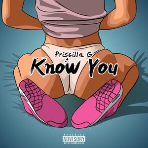 Know You (Explicit)