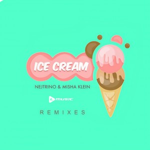 Ice Cream (Mike Drozdov & VetLove Remix)