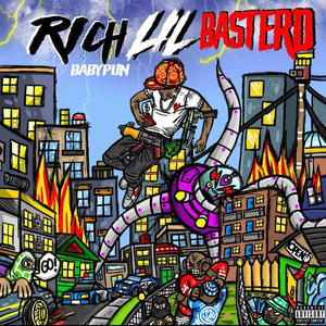 RICH LIL BASTERD (Explicit)