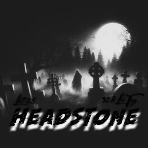 headstone (feat. 308luhtay) [Explicit]