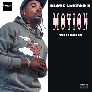 M.O.T.I.O.N. (Explicit)