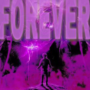 FOREVER (Explicit)