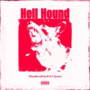 Hell Hound (Slow+Reverb) (feat. O.T. Genasis) [Explicit]