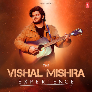 The Vishal Mishra Experience