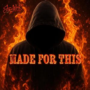 Made For This (Explicit)