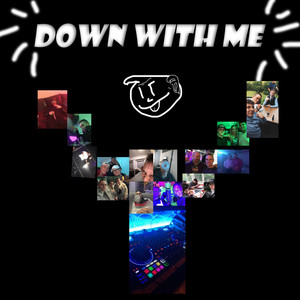 Down with Me