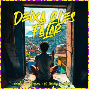 Deixa Eles Falar (Explicit)