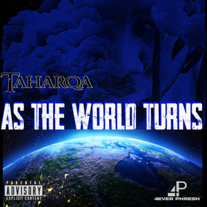 As The World Turns (Explicit)