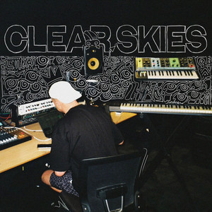 Clear Skies (Explicit)