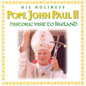 Pope John Paul II - Historic Visit to Ireland