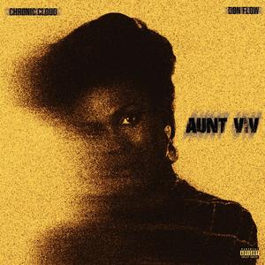 Aunt Viv (feat. Don Flow) [Explicit]