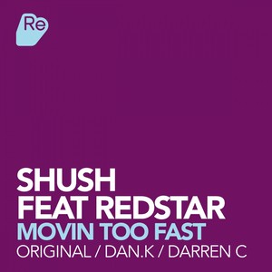 Moving Too Fast (Darren C Remix)