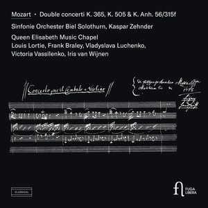 Mozart: Double concerti K. 365, K. 505 & K. Anh. 56/315f