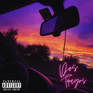 Dos Tragos (Explicit)