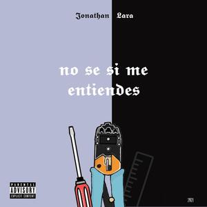 no sé si me entiendes