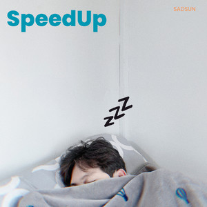 ตื่นได้แล้วนะ (Speed Up)