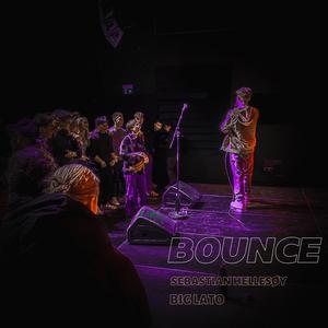 Bounce (feat. BIG LATO)