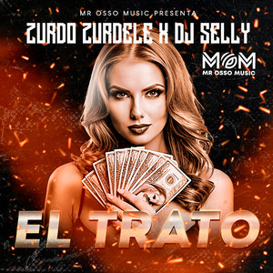 El Trato (Explicit)
