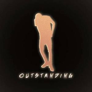 Outstanding (Explicit)