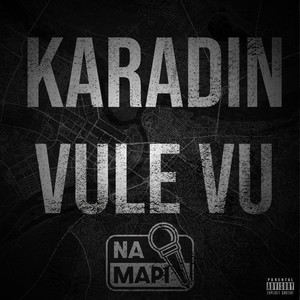 Na Mapi (Karadin x Vule Vu|Explicit)