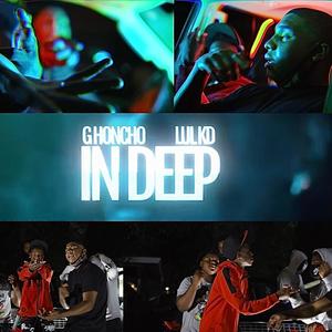 In Deep (feat. Lul KD) (Explicit)