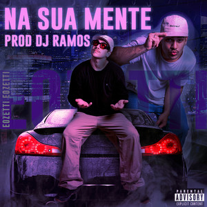 Na Sua Mente (Explicit)