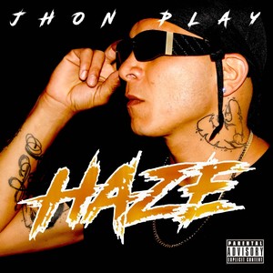 Haze (Explicit)