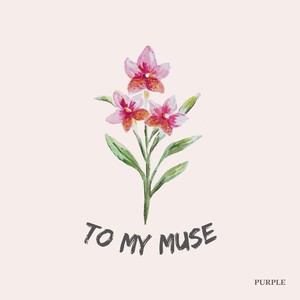 To my Muse