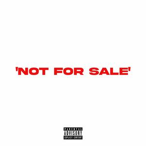 Not For Sale (Explicit)