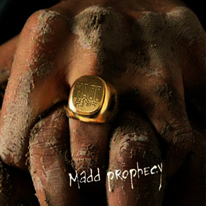 Madd Prophecy