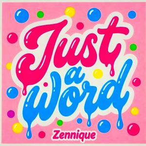 Just a Word (Radio Edit|Explicit)