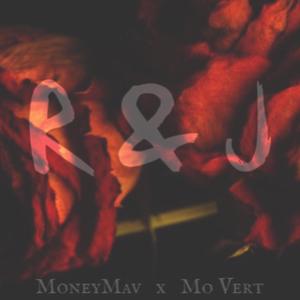 Romeo & Juliet (feat. MoneyMav) [Explicit]