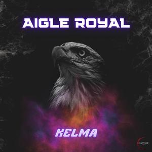 AIGLE ROYAL (Explicit)