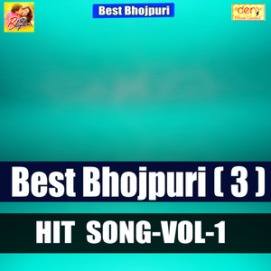 Best Bhojpuri Hits Vol - 1