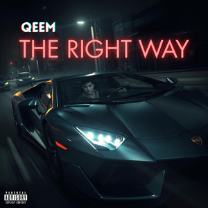 The Right Way (Explicit)