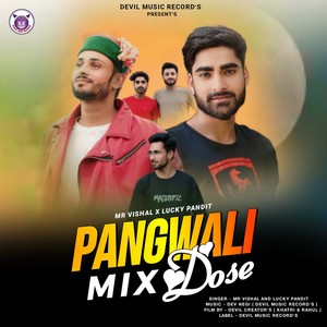 Pangwali Mix Dose