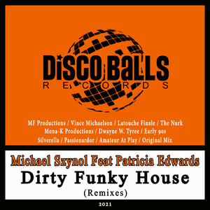 Dirty Funky House (Vince Michaelson Remix)