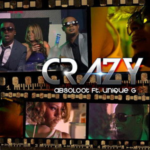 Crazy(feat. Unique G)