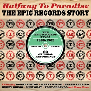 Halfway to Paradise: The Epic Records Story