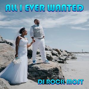 All I Ever Wanted (Explicit)