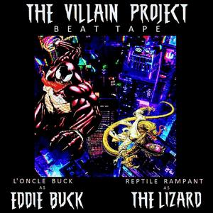 THE VILLAIN PROJECT(feat. L'oncle Buck)